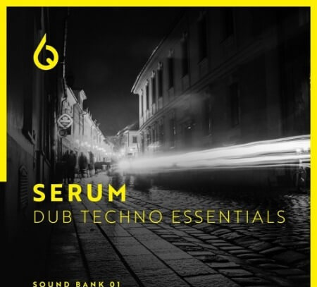 Freshly Squeezed Samples Serum Dub Techno Essentials Synth Presets